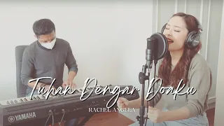 Download Tuhan Dengar Doaku - Rachel Angela (#WorshipWithRachel) MP3