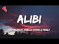Download Lagu SEVDALIZA FT. PABLLO VITTAR \u0026 YSEULT - ALIBI (Letra/Lyrics)