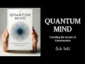 Audiobook Quantum Mind Unveiling the Secrets of Consciousness