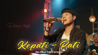 kepati pati dhimas tedjo official live music 