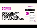 TestGorilla s Java Debugging test helps you find top developers