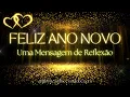 Download Lagu Mensagem de Feliz Ano Novo ! Mensagem de Ano Novo ! Reflexão