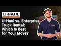 U-Haul vs Enterprise Truck Rental Comparison