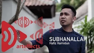 Download Hafiz Hamidun - Subhanallah (Zikir Terapi Diri 2) MP3