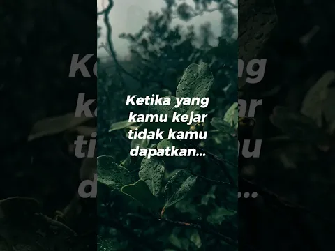 Ketika yang kamu kejar tidak kamu dapatkan