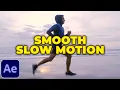 Smooth Slow Motion Tutorial in After Effects Slow Mo Tutorial