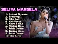 Download Lagu KEJEBAK NYAMAN SELIYA MARSELA TERBARU 2025 TARLING TERBARU 