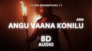 angu vaana konilu 8d audio arm tovino thomas dhibu ninan thomas vaikom vijayalakshmi 