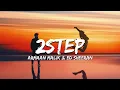 Download Lagu 2step [Lyrics] Armaan Malik \u0026 Ed Sheeran