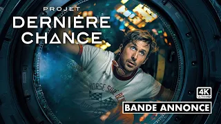 Projet dernière chance (2026) Bande annonce VF en 4K