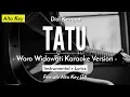 Download Lagu Tatu (Karaoke Akustik) - Didi Kempot (Alto Key | HQ Audio)