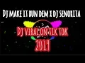 Download Lagu DJ MAKE IT BUN DEM X DJ SENORITA | DJ VIRAL TIK TOK 2019