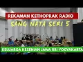 Download Lagu Rekaman Kethoprak Radio lakon SANG NATA seri 5 || Kethoprak RRI Yogyakarta