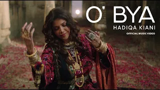 Hadiqa Kiani | O' Bya | Classic Song from Balochistan | Official Video | 2026
