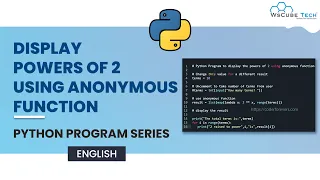 Python Program to Display Powers of 2 Using Anonymous Function