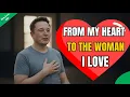 Lagu Elon Musk: To the Woman I Love — My Heartfelt | To You — With Everything I Mean