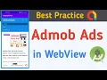 How To Implement Admob Ads in WebView Best Practice Ads implementation Admob in WebView