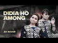 Download Lagu Duo Naimarata - DIDIA HO AMONG  (Official Lyric Video)