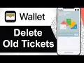 How To Delete Old Tickets From Apple Wallet Step By Step