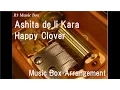 Ashita de Ii Kara/Happy Clover [Music Box] (Anime \