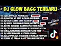 Download Lagu TRENDING 2025 DJ SLOW REVERB 🔥 TIKTOK REMIX X DJ LA BOMBA X AKIMILAKU X CULIK AKU DONG 🎵