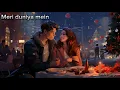 Download Lagu Lo-fi song Hindi| Meri duniya mein