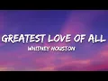 Download Lagu Whitney Houston - Greatest Love Of All (Lyrics)
