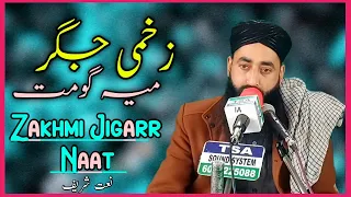 zakhmi jigarr mya gomut kashmiri naat by maulana bilal ahmad kumar