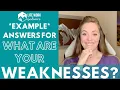 Interview Question What are your Weaknesses 3 EXAMPLE ANSWERS