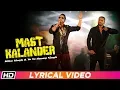 Download Lagu Mast Kalander | Lyrical Video | Yo Yo Honey Singh | Mika Singh | Latest Punjabi Song 2018