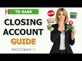 How to Close a TD Bank Canada Account Step-by-Step Guide
