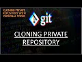 22 Cloning Private Repository from Github Using Personal Token