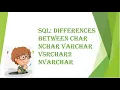 SQL Differences between CHAR NCHAR VARCHAR VSRCHAR2 NVARCHAR