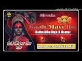 Download Lagu #Kali Mai ho kahiya Hai Raja Ji Hamar DJ Shailesh rock Mau