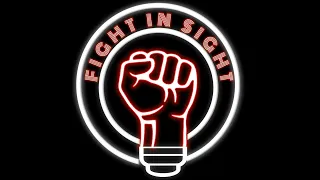 Fight In Sight - Episode 181 Charisa Sigala