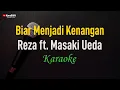 Download Lagu Reza feat. Masaki Ueda - Biar Menjadi Kenangan (Karaoke)