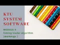 Linking loader Algorithm MODULE 4