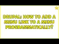 Drupal How to add a menu link to a menu programmatically
