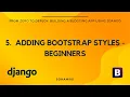 5 Adding Bootstrap styles Django Blogging Tutorial
