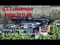 Fast Light 6 5 Creedmoor Varmint Load 100gr ELD-VT with 2 Different Powders