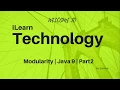 What is Modularity Project Jigsaw Java 9 Part 2