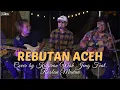 Download Lagu Rebutan Aceh - Cover by Kugiran Wak Jeng Feat. Roslan Madun
