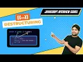 Object and Array destructuring in javascript Hindi