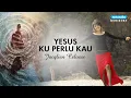 Download Lagu Yesus Kuperlu Kau - Jacqlien Celosse (Official lyric Video)