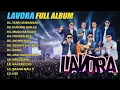 Lagu Full Album LAVORA – Lagu Jawa Viral Terbaru 2025 | Tamu undangan, Asing, Sewates Konco