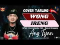 Download Lagu COVER WONG IRENG || ANG IYAN PSW