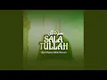 Download Lagu Salatullah Salamullah (Vocal Version)