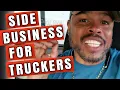Side Business For Truck Drivers