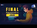 Final Keyword in Java Hands-on Example