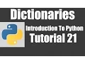 Dictionaries - Python Tutorial 21
